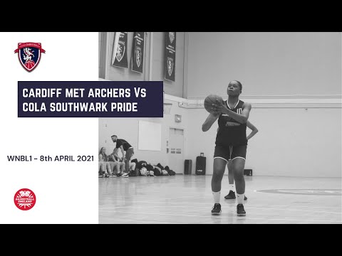 WNBL1: Cardiff Met Archers Vs CoLA Southwark Pride - 8th April 2021