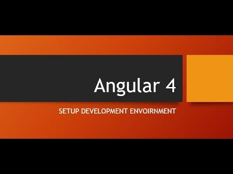 Setup Development Environment For Angular4