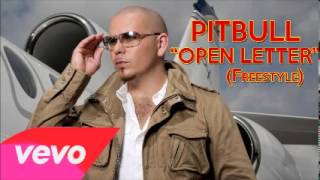 Pitbull - Open Letter (Freestyle) [VEVO Certificated]