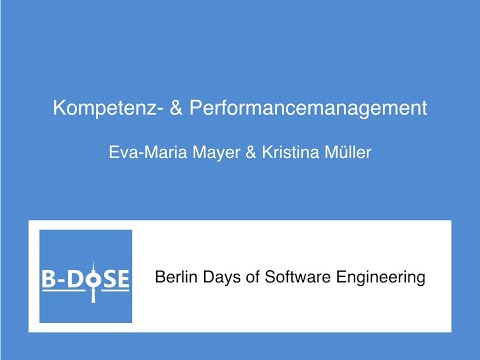 B-DoSE 24.08.2021: Eva-Maria Mayer & Kristina Müller - Workshop: Kompetenz- & Performancemanagment