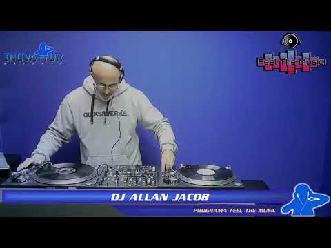 DJ Allan Jacob / DJ Ale V.U - Programa Feel The Music  - 16.08.2021