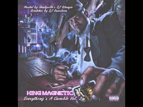 King Magnetic f. Reef The Lost Cause, Block McCloud & Fresh Jones - "Do What We Gotta"
