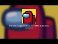 The Best Song One Hour Credit To Dude Dans