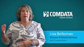 Comdata | Customer Testimonial - Lisa Beiferman of Swift Transportation