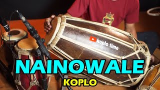 Download lagu NAINOWALE INDIA versi KOPLO mp3