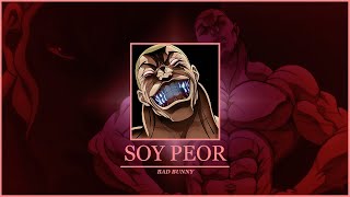Soy Peor - Bad Bunny (SLOWED &amp; REVERBED)
