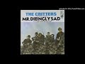 The Critters Mr Dieingly Sad High Quality Stereo Sound