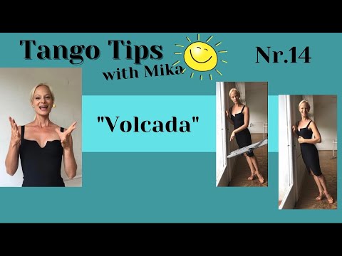 Tango Tips with Mika Nr. 14: "La Volcada"