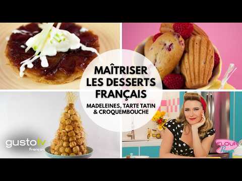 Maîtriser les Desserts Français | Madeleines, Tarte Tatin & Croquembouche