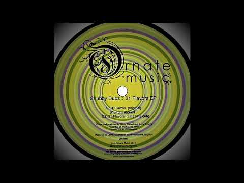 Chubby Dubz - 31 Flavors (Late Night Dub)