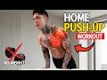 PUSH UPS ONLY CHEST WORKOUT NO EQUIPMENT NEEDED