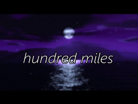 Hundred Miles - Yall ft. Gabriela Richardson | Lyrics