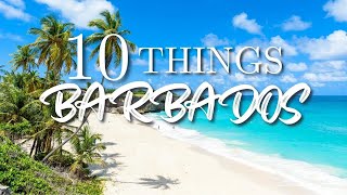 Top 10 Things To Do in Barbados 2021