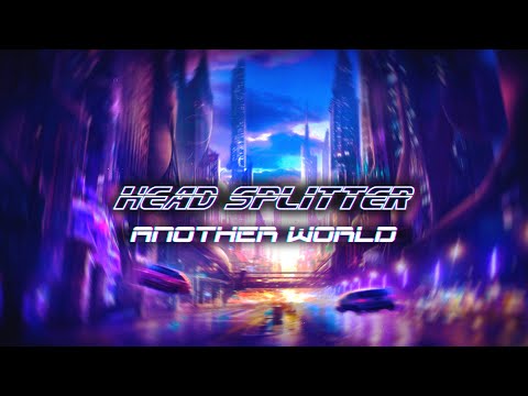 HEAD SPLITTER - Another World