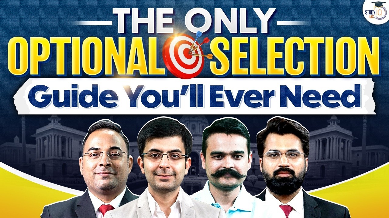 The Only UPSC Optional Selection Guide You'll Ever Need | Best Optional for UPSC 2027–28 | StudyIQ