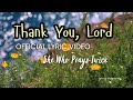 Thank You Lord A Heartfelt Original Christian Song Of Gratitude Praise Official Lyric Video