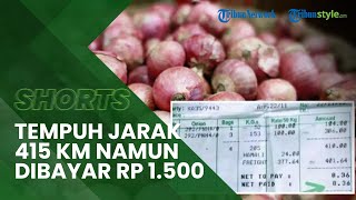 Kisah Pilu Petani Tempuh Jarak 415 Km namun hanya Dibayar Rp 1.500 untuk 205 Kilogram Bawang Merah