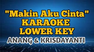 Download lagu Makin Aku Cinta - Anang & Krisdayanti | Karaoke Lower Key | Nada Diturunkan (C) mp3
