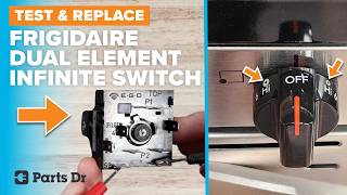 Test and Replace a Dual Burner Element Infinite Switch on a Frigidaire Range