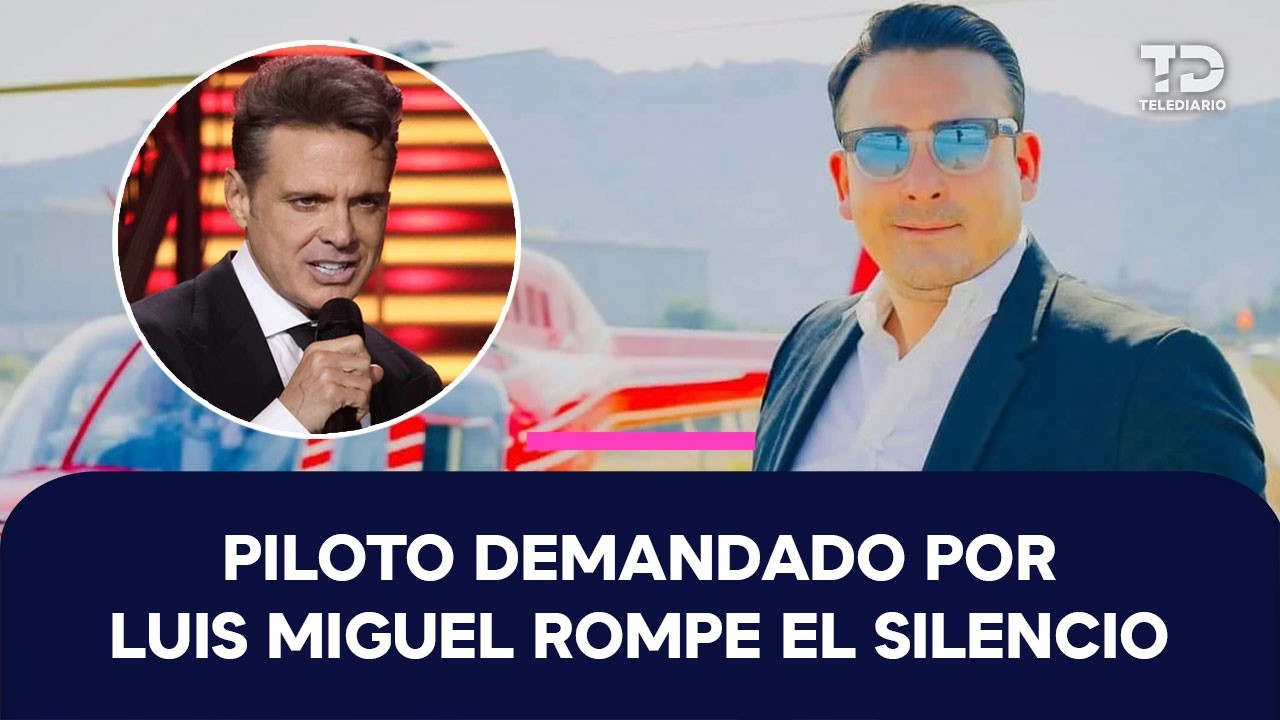Piloto demandado por Luis Miguel aseguró que recibió amenazas tras el conflicto legal