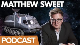Pod 130: Matthew Sweet Reflects on UFO and Space 1999