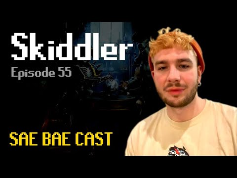 Skiddler - Life as a Streamer, Imposter Syndrome, Ironman Meta, Account Security | Sae Bae Cast 55