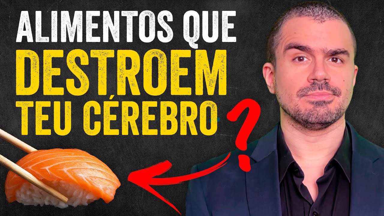 Alimentos que DESTROEM o cérebro