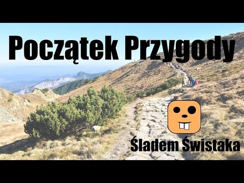 Śladem Świstaka - Początek przygody