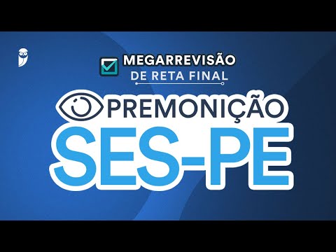 Premonição SES-PE - Revisão para Residência Médica