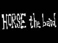 HORSE The Band - In The Wake of the Buntaluffigus