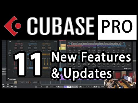 Cubase Pro 11 - New Features & Improvements