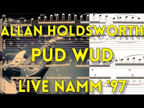 Allan Holdsworth Transcription - Pud Wud Guitar Solo (NAMM 97)