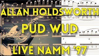 Allan Holdsworth Transcription - Pud Wud Guitar Solo (NAMM 97)