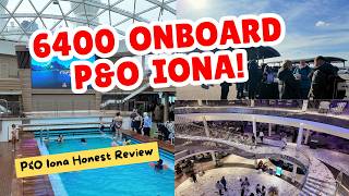P&O Iona Honest Review | 6,400 Passengers… Is It Too Busy?