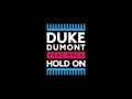 Hold On (feat. MNEK) - Dumont Duke