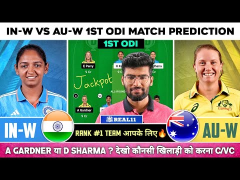 IN-W vs AUS-W Dream11, IN-W vs AUS-W Dream11 Prediction, India Women vs Australia Women 1st ODI Team