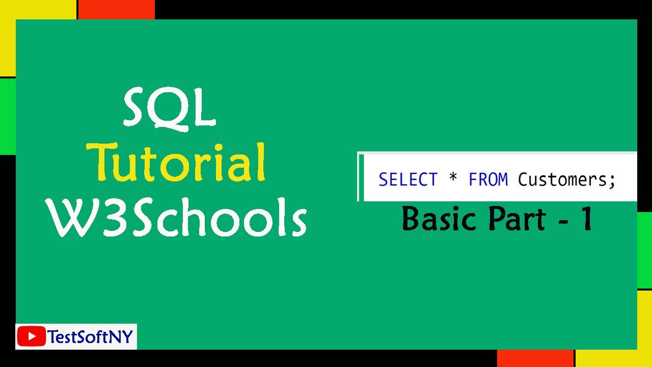 SQL tutorial free from w3schools Part  1