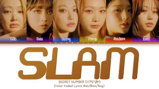 Download lagu SECRET NUMBER 'SLAM' Lyrics (시크릿넘버 'SLAM' 가사)(Color Coded Lyrics) mp3
