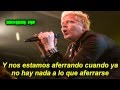 The Offspring- All I Have Left Is You- (Subitulado en Español)