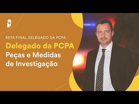 Intensivo PCPA: Peças e Medidas de Investigação