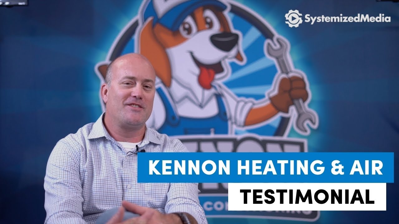 Kennon Heating & Air testimonial for Systemized Media