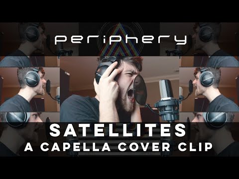 Periphery - Satellites (A Capella Cover Clip by Zach Munowitz)