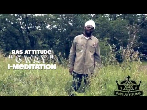 Gway Official Video  Ras Attitude