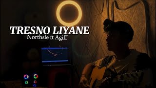 Download lagu TRESNO LIYANE - Northsle ft Agiff (Cover By Panjiahriff) mp3