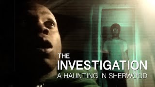 The Investigation : A Haunting in Sherwood - Full Found Footage Movie