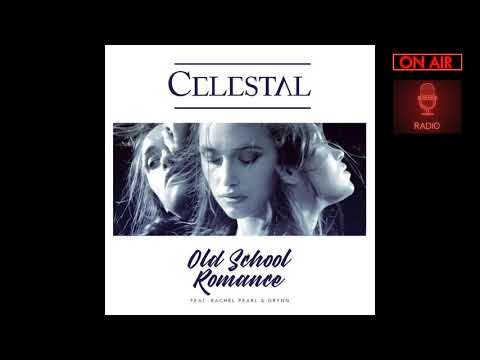 Old school Romance - Celestal