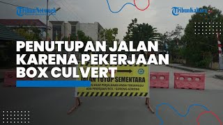 Ada Pekerjaan Box Culvert Dekat Kantor Gubernur Kaltara, Jalan Rambutan Ditutup selama 1 Bulan
