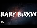 Gunna Baby Birkin Lyrics
