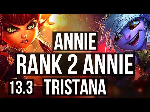 ANNIE vs TRISTANA (MID) | Rank 2 Annie, 0/0/5, 500+ games | KR Grandmaster | 13.3