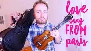 LOVE SONG FROM PARIS - JON COZART *PAINT* (EASY UKULELE TUTORIAL!)